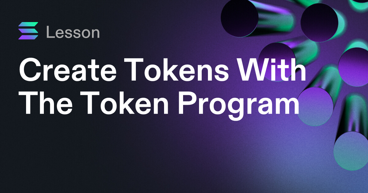 Create Tokens With The Token Program